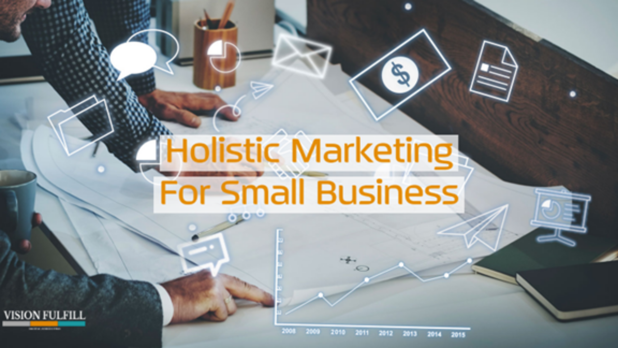 Holistic Marketing and Small Business